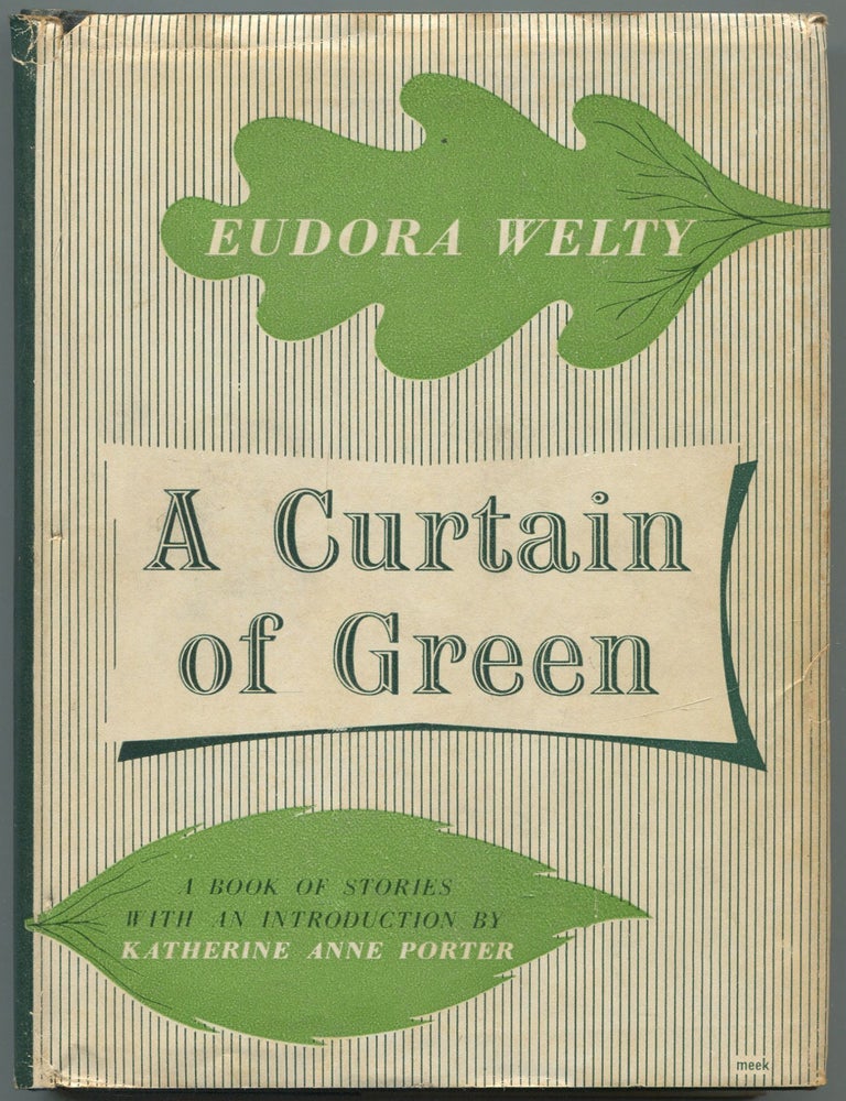 A Curtain of Green and Other Stories. Eudora WELTY.