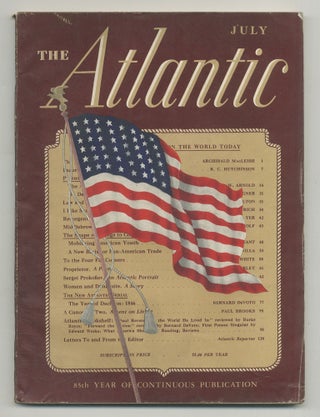 Item #543554 The Atlantic - July 1942. Archibald MacLEISH, Bernard DeVoto, Christopher Morley,...