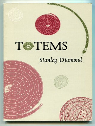 Totems. Stanley DIAMOND.