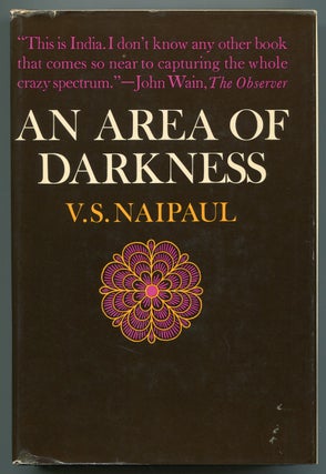 Item #543746 An Area of Darkness. V. S. NAIPAUL