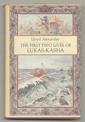 Item #543791 The First Two Lives of Lukas-Kasha. Lloyd ALEXANDER