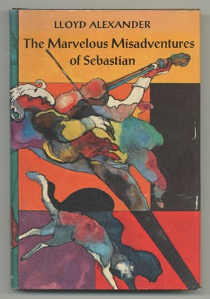 Item #543797 The Marvelous Misadventures of Sebastian. Lloyd ALEXANDER