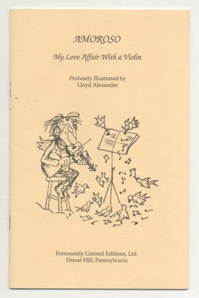 Item #544031 Amoroso: My Love Affair with a Violin. Lloyd ALEXANDER