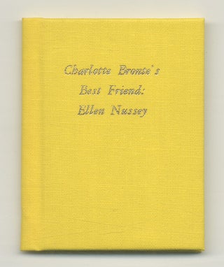 Miniature book]: Charlotte Bronte's Best Friend: Ellen Nussey. Suzanne Smith PRUCHNICKI.