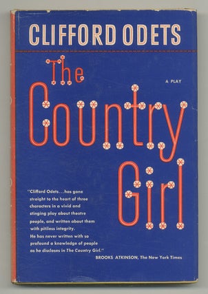 Item #544154 The Country Girl: A Play in Three Acts. Clifford ODETS