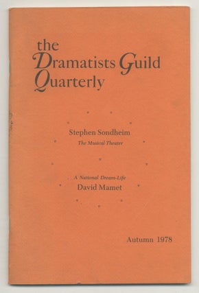 Item #544168 The Dramatists Guild Quarterly. Autumn 1978. Vol. 15, No. 3. Stephen SONDHEIM, David...