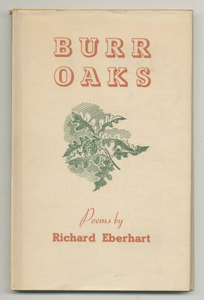 Item #544316 Burr Oaks. Richard EBERHART