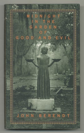 Item #544326 Midnight in the Garden of Good and Evil: A Savannah Story. John BERENDT