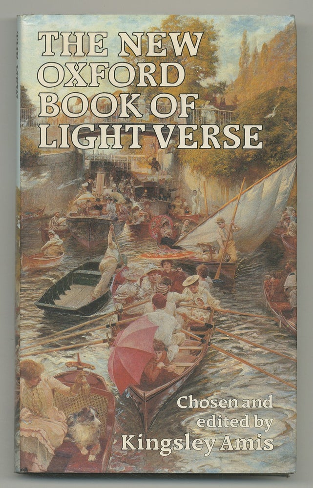 Item #544403 The New Oxford Book of Light Verse. Kingsley AMIS, chosen by.