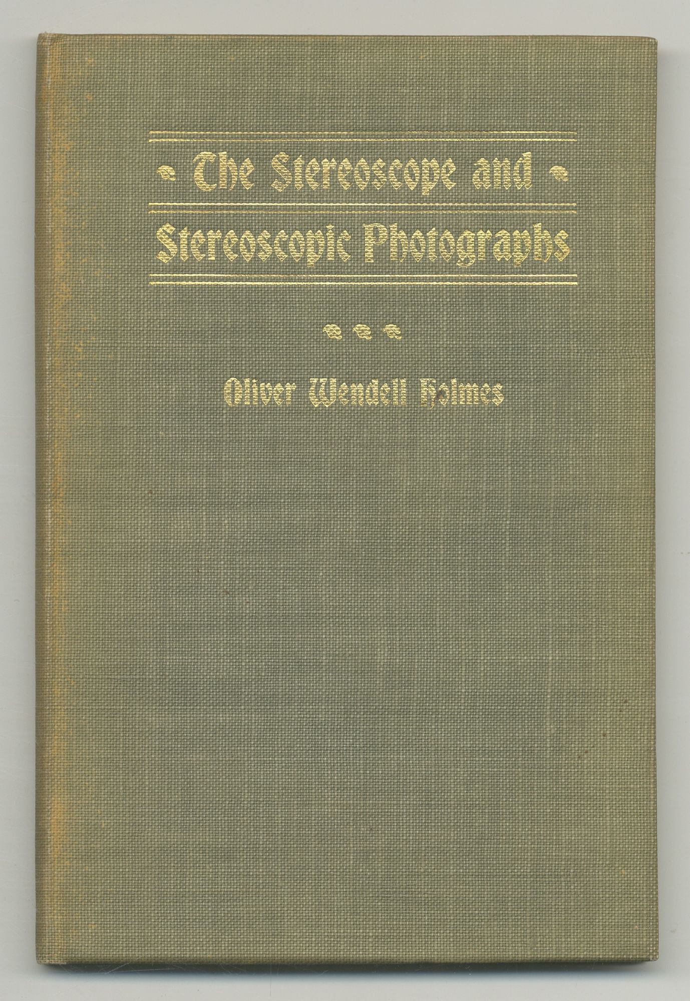 The Stereoscope and Stereoscopic Photographs | Oliver Wendell HOLMES