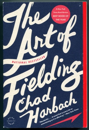 Item #544474 The Art of Fielding. Chad HARBACH