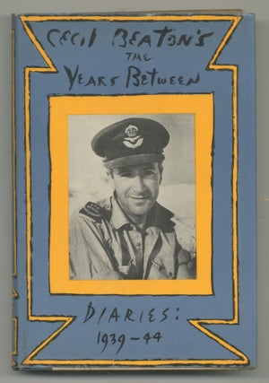 Item #544602 The Years Between Diaries 1939-1944. Cecil BEATON