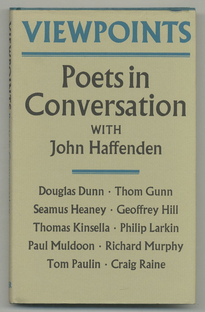 Item #544608 Viewpoints: Poets in Conversation. John HAFFENDEN.