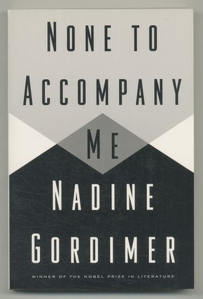 Item #544657 None to Accompany Me. Nadine GORDIMER
