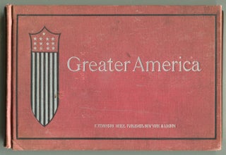 Item #544662 Greater America: Heroes, Battles, Camps-Dewey Islands, Cuba, Porto Rico