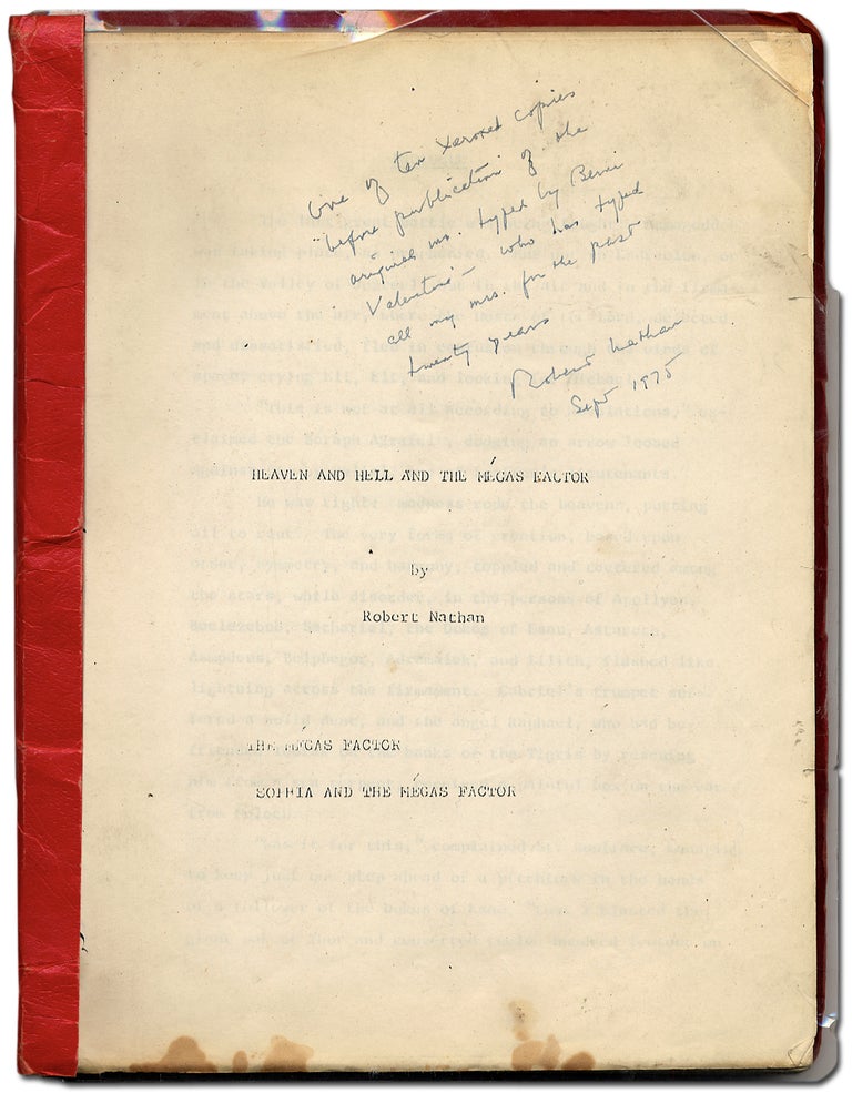 Item #54512 [Manuscript]: Heaven and Hell and The Megas Factor. Robert NATHAN.