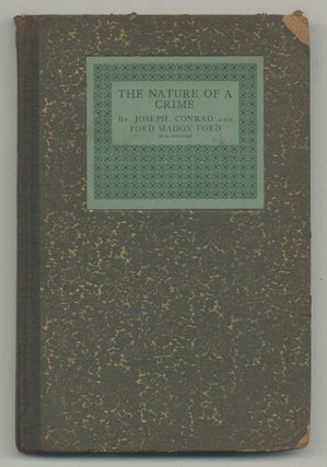 Item #545179 The Nature of a Crime. Joseph CONRAD, Ford Madox Ford, F. M. Hueffer