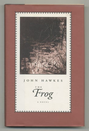 Item #545238 The Frog. John HAWKES