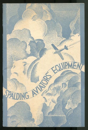 Item #545332 [Trade Catalog]: Spalding Aviators' Equipment