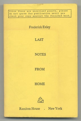Item #545360 Last Notes from Home. Frederick EXLEY