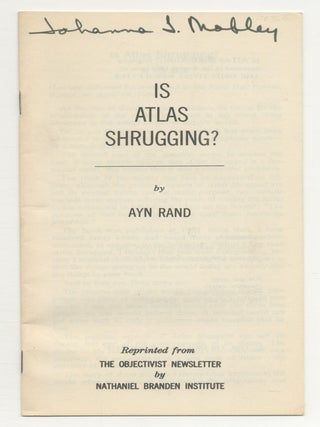 Item #545377 Is Atlas Shrugging? Ayn RAND