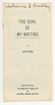 Item #545378 The Goal of My Writing. Ayn RAND