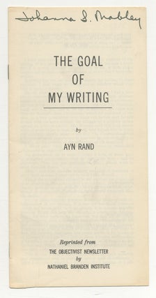 Item #545378 The Goal of My Writing. Ayn RAND