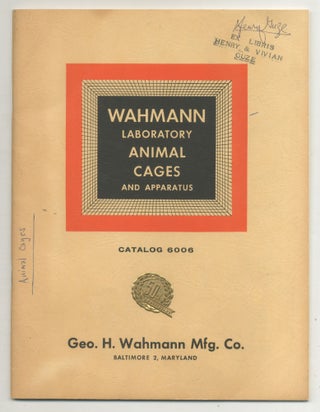 Item #545722 [Trade catalog]: Wahmann Laboratory Animal Cages and Apparatus. Catalog 6006