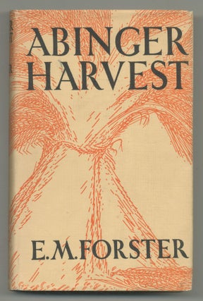 Item #545888 Abinger Harvest. E. M. FORSTER