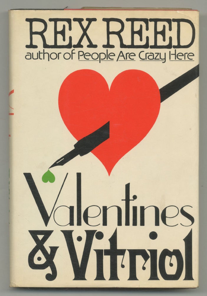 Valentines & Vitriol. Rex REED.