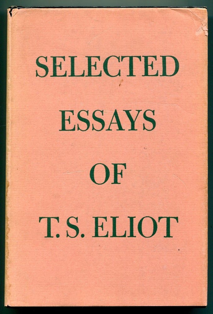 Item #546440 Selected Essays. T. S. ELIOT.