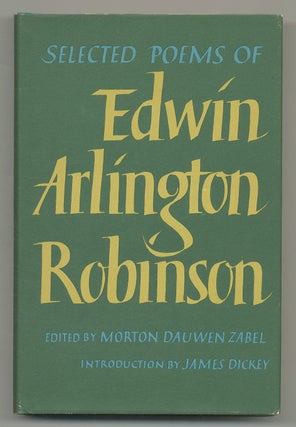 Item #546451 Selected Poems of Edwin Arlington Robinson. Edwin Arlington ROBINSON