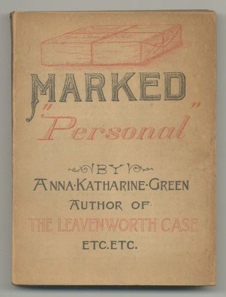 Item #546545 Marked Personal. Anna Katharine GREEN