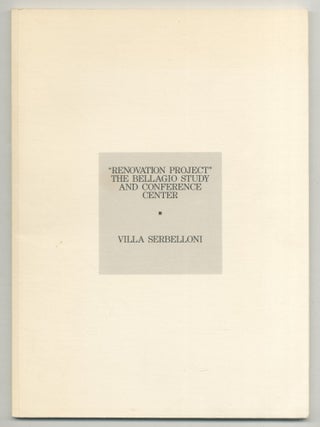 "Renovation Project": The Bellagio Study and Conference Center. Rochelle OWENS, George Economou.