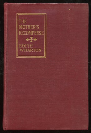 Item #54674 The Mother's Recompense. Edith WHARTON