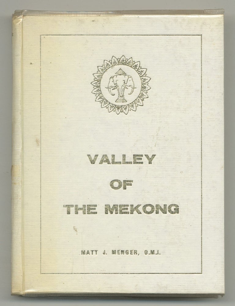 In the Valley of the Mekong. Matt J. MENGER.