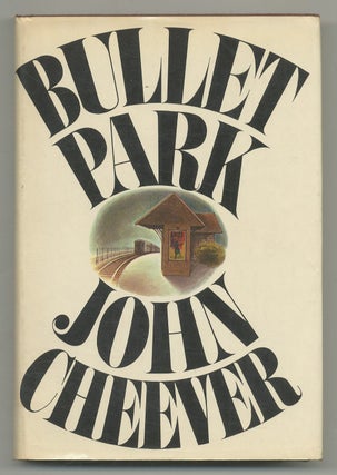Item #547035 Bullet Park. John CHEEVER