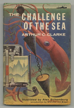 Item #547041 The Challenge of the Sea. Arthur C. CLARKE
