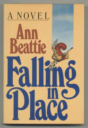 Item #547080 Falling in Place. Ann BEATTIE