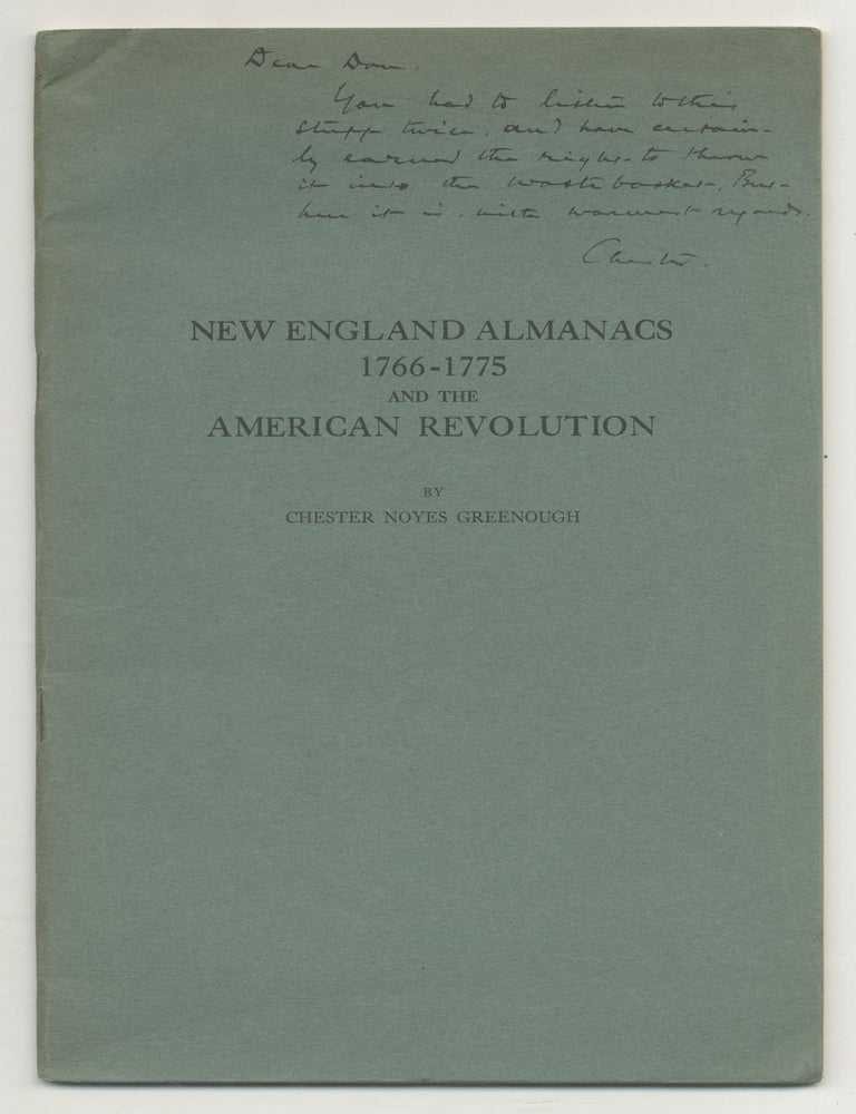 Item #547354 New England Almanacs 1766-1775 and the American Revolution. Chester Noyes GREENOUGH.