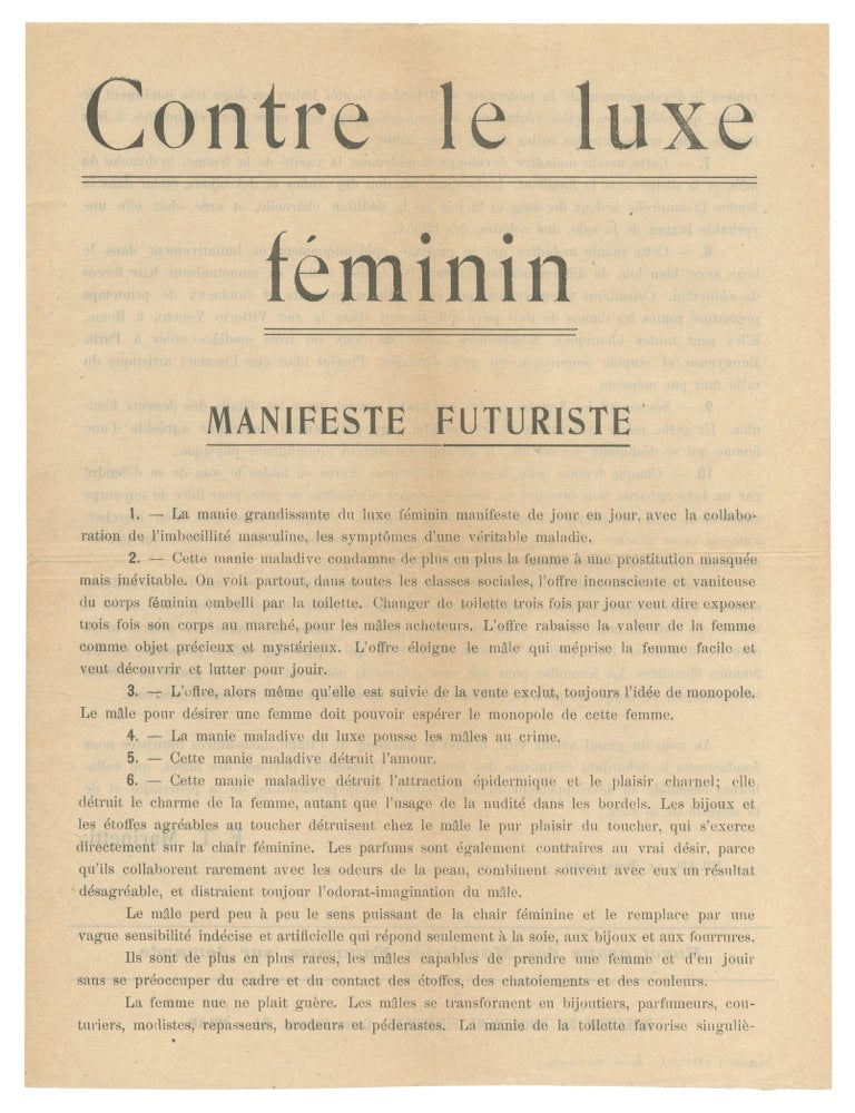 Handbill]: Contre le luxe f&eacute;minin. Manifeste Futuriste [Against feminine luxury. Futurist Manifesto. MARINETTI, ilippo, ommaso.