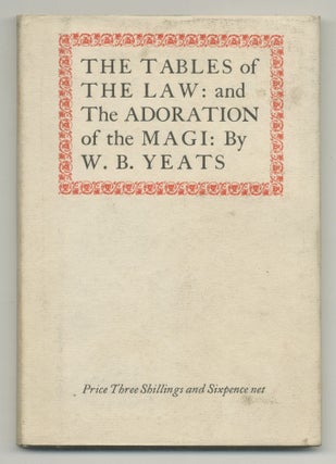 Item #547494 The Tables of the Law; & The Adoration of the Magi. William Butler YEATS