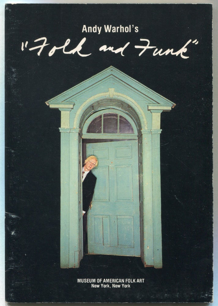 Exhibition Catalog]: Andy Warhol's "Folk and Funk". Andy WARHOL, Sandra Brant and.