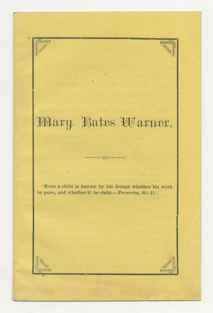 Item #547683 Mary Bates Warner. Mary A. WARNER.