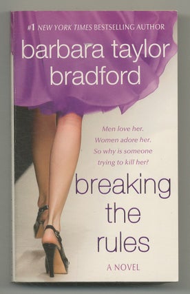 Item #547957 Breaking the Rules. Barbara Taylor BRADFORD