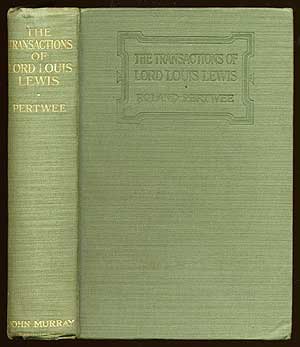 Item #54813 The Transactions of Lord Louis Lewis. Roland PERTWEE.