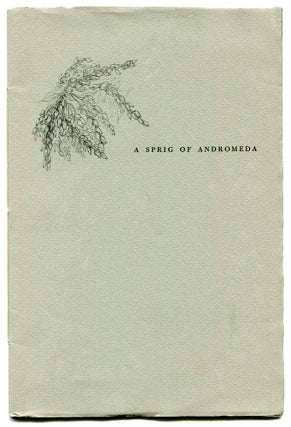 Item #548217 A Sprig of Andromeda: A letter from Louisa May Alcott on the Death of Henry Thoreau....