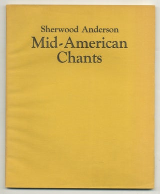 Item #548500 Mid-American Chants. Sherwood ANDERSON