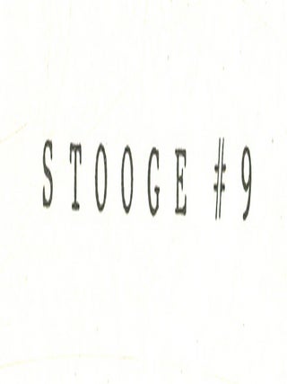 Stooge #9