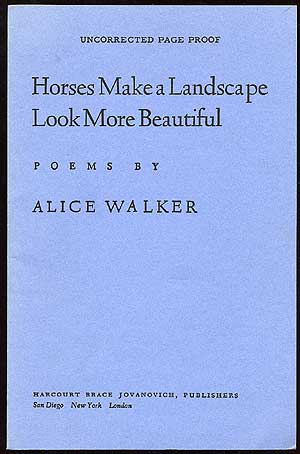 Item #5486 Horses Make a Landscape Look More Beautiful. Alice WALKER.